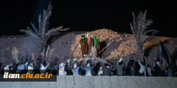 نمایش بزرگ شکوه ولایت، بازسازی واقعه غدیر خم  با همکاری دانشگاه فرهنگیان استان ایلام 2